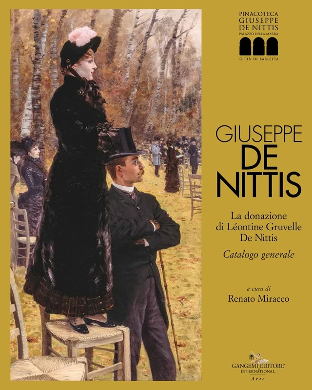Giuseppe De Nittis: La donazione di Léontine Gruvelle De Nittis. Catalogo generale