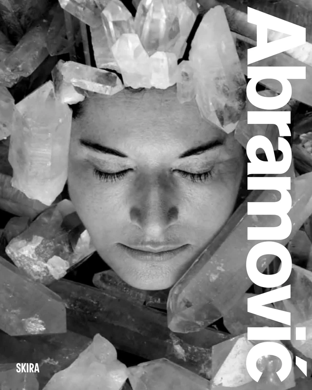 Marina Abramovic: Transforming Energy: (Crystal Series)