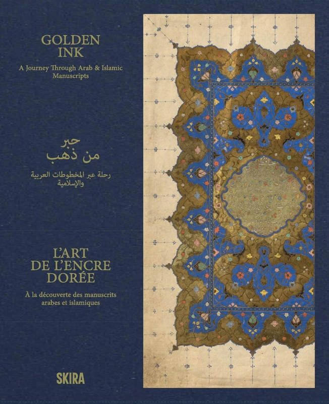 Golden Ink: A Journey Through Arab & Islamic Manuscript - Image 1