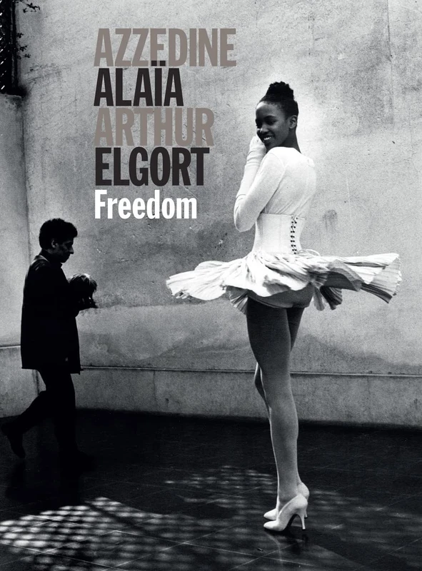 Azzedine Alaia Arthur Elgort: Freedom - Image 1