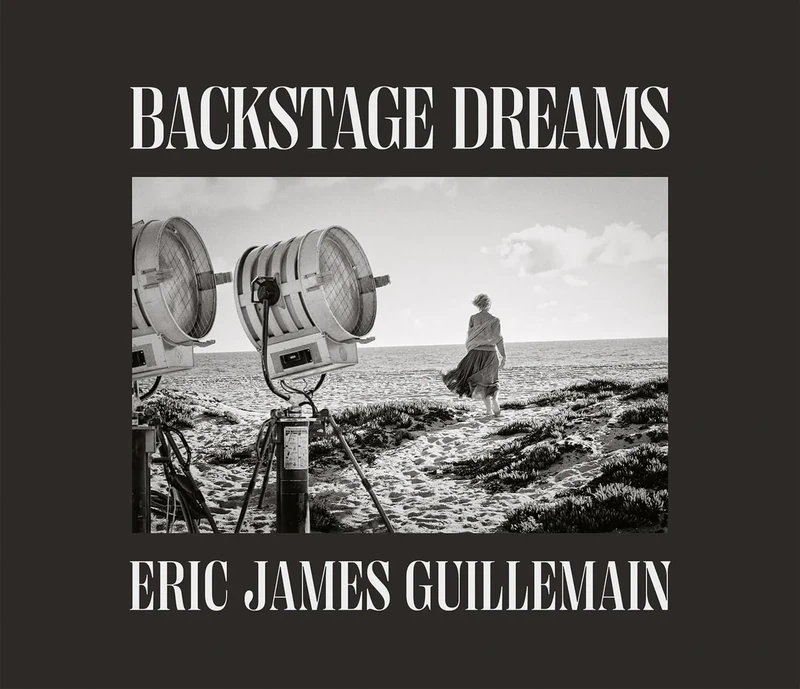 Eric James Guillemain: Backstage Dreams: The Secret Door to Sets