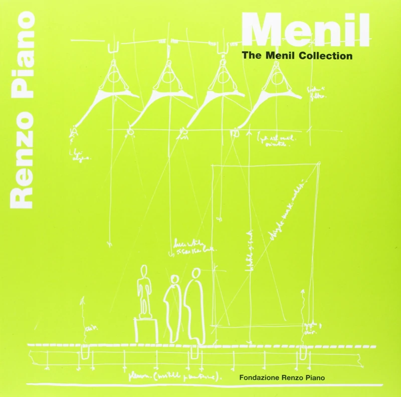 Menil: The Menil Collection (Renzo Piano Monographs)