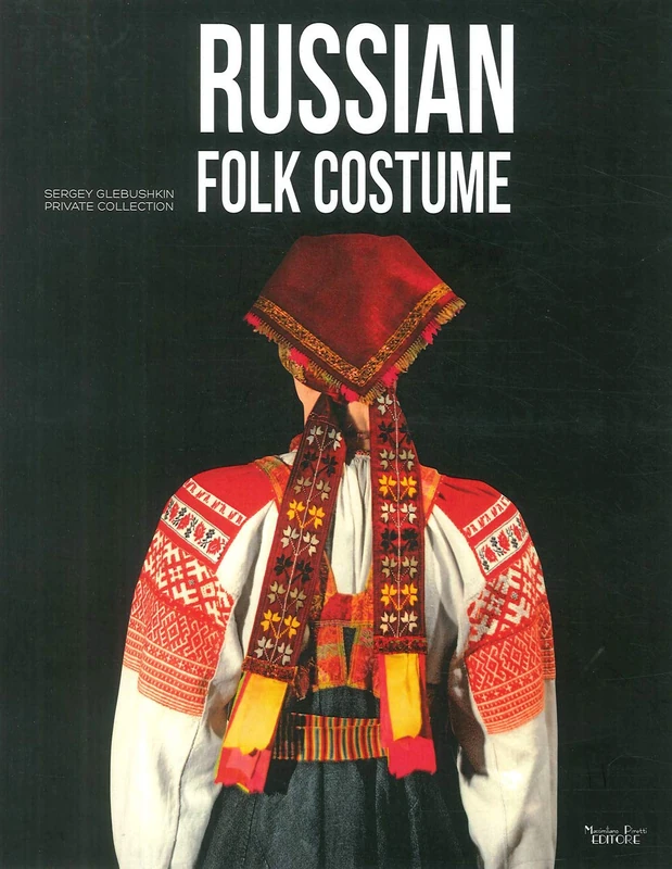 Russian Folk Costume - Sergey Glebushkin Private Collection