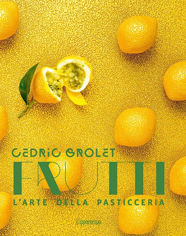 L'Ippocampo - Frutti. L'arte della pasticceria Book