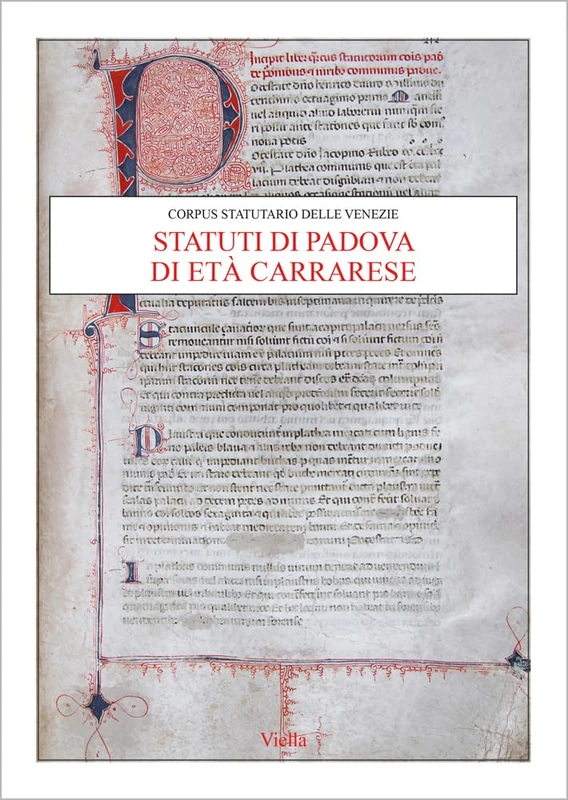 Statuti Di Padova Di Eta Carrarese: 22 (Corpus Statutario Delle Venezie) - Image 1