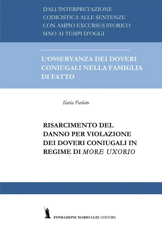 Il risarcimento del danno per violazione dei doveri coniugali in regime di more uxorio - Image 1