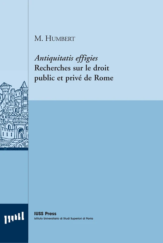 Antiquitatis effigies: Recherches sur le droit public et privé de Rome - Image 1