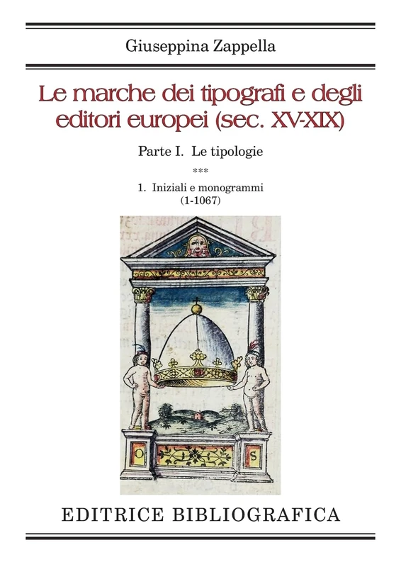 Le marche dei tipografi e degli editori europei (sec. XV-XIX): 1. Iniziali e monogrammi - Image 1