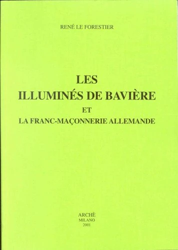 Les Illuminés de Bavière et la franc-maçonnerie Allemande - Image 1