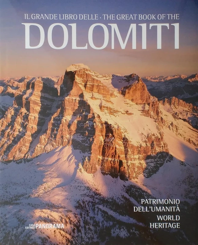 Il grande libro delle Dolomiti. Patrimonio dell'umanità. Ediz. italiana e inglese. Con carta panoramica - Image 1