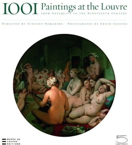 1001 Paintings at the Louvre: From Antiquity to the Nineteenth Century - Image 1
