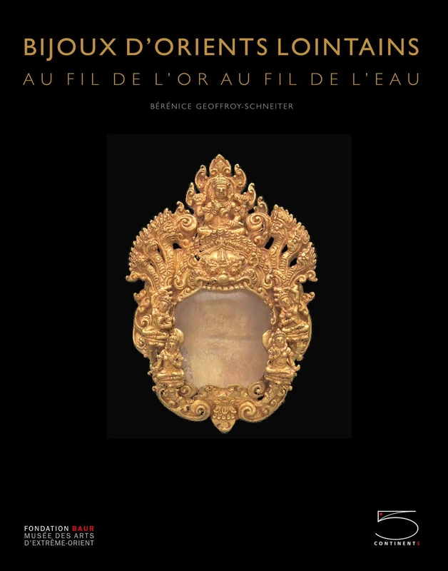 Bijoux d'Orients Lointains: Au Fil de l'Or au Fil de l'Eau