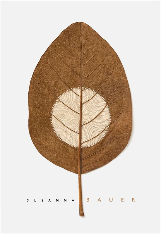 Susanna Bauer: In Leaf