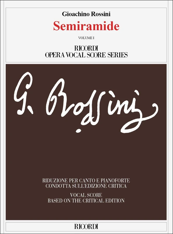 Semiramide: Ricordi Opera Vocal Score Series