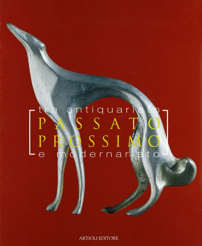 Passato prossimo. Tra antiquariato e modernariato