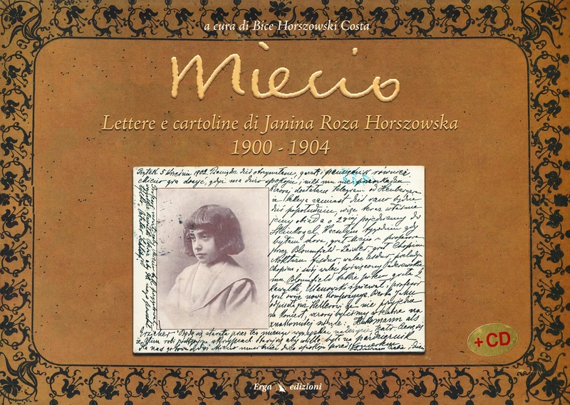 Miecio. Lettere e cartoline di Janina Roza Horszowski 1900-1904. Con CD Audio - Image 1