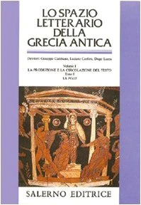 Lo spazio letterario della Grecia antica
