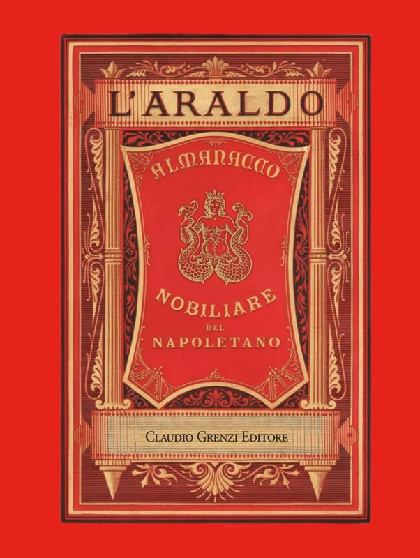 l'Araldo: Almanacco Nobiliare del Napoletano · 1916-2025 · Nuova Serie, Anno I - Image 1