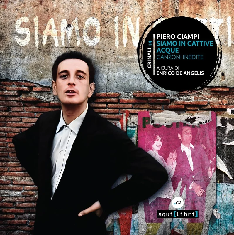 Siamo in cattive acque. Canzoni inedite. Con 2 CD-Audio (Crinali)