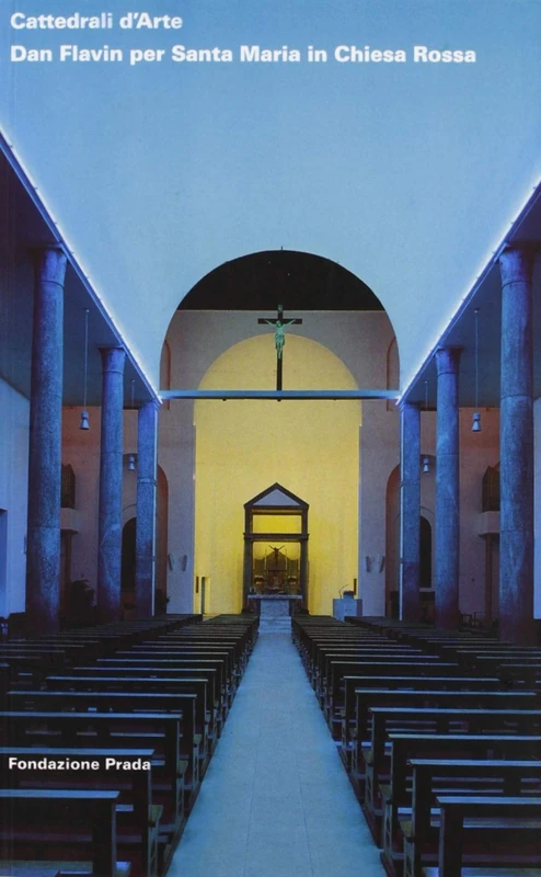Dan Flavin: Cattedrali d'Arte - Santa Maria in Chiesa Rossa - Image 1