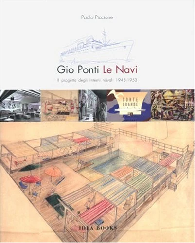 Gio Ponti: II Progetto Degli Interni Navali 1948-1953 - Image 1