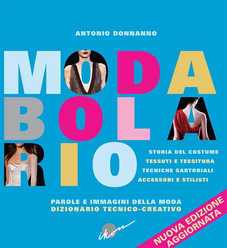 Modabolario. Parole e immagini della moda. Dizionario tecnico-creativo - Image 1