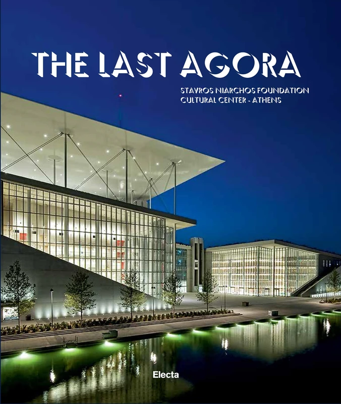 The Last Agora: Stavros Niarchos Foundation Cultural Center-Athens - Image 1