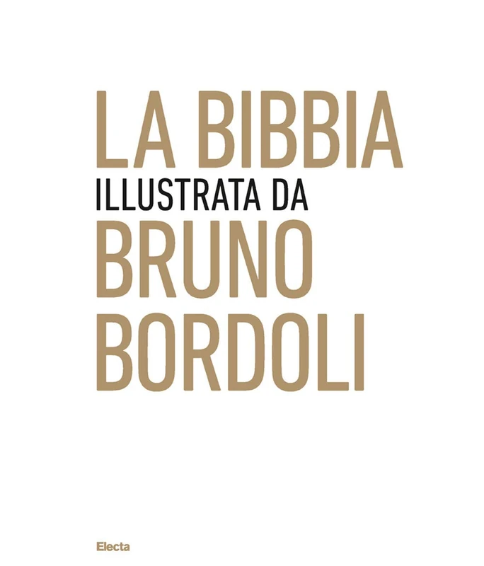 La Bibbia illustrata da Bruno Bordoli - Mondadori