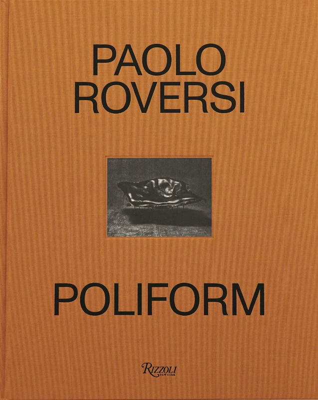Paolo Roversi: Poliform: Time, Light, Space