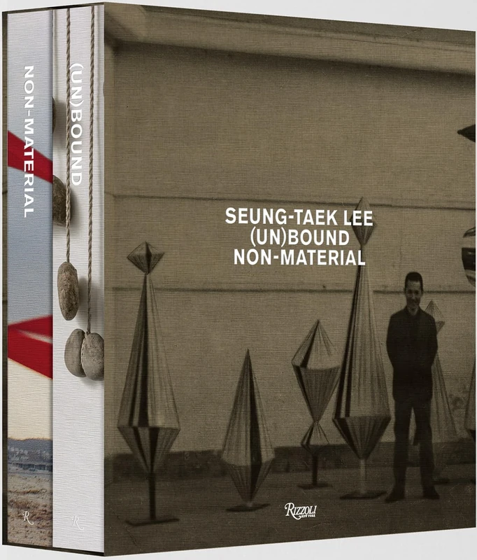 Seung-taek Lee: (Un) Bound (Vol I); Non-Material (Vol. 2): 1-2
