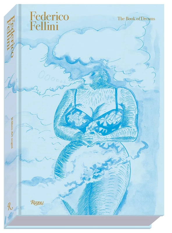Rizzoli Federico Fellini: The Book of Dreams Deluxe Edition