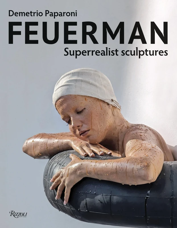 Feuerman: Superrealist Sculptures - Image 1