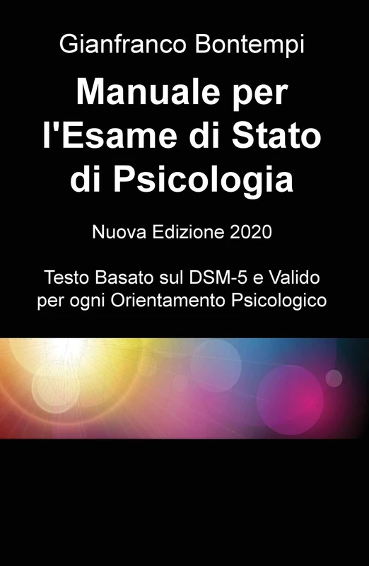 Manuale per l’Esame di Stato di Psicologia