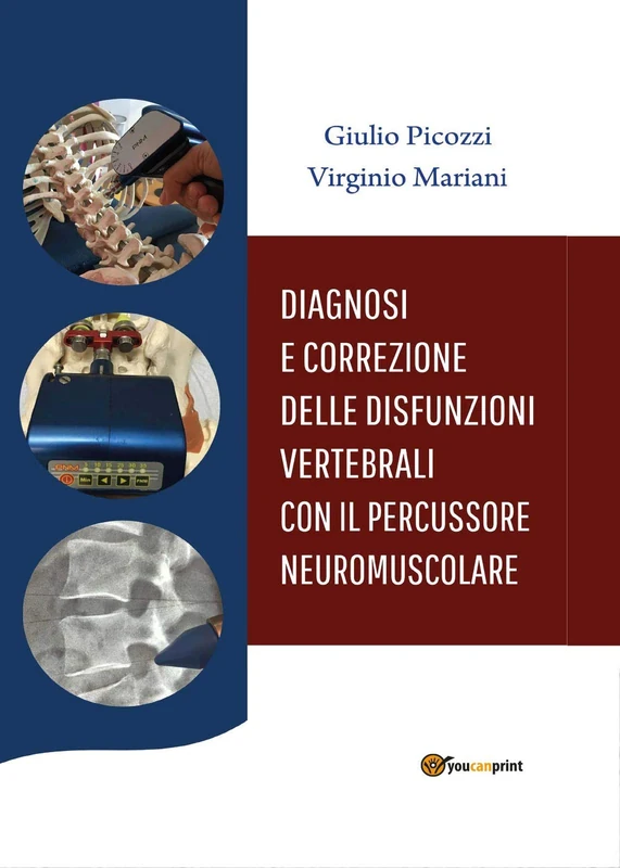 Diagnosi e Correzione delle Disfunzioni Vertebrali con il Percussore Neuromuscolare - Image 1