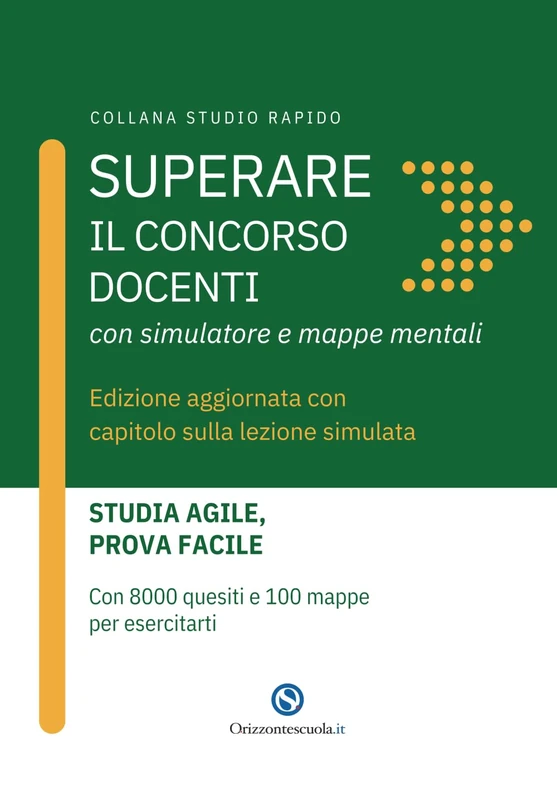 Superare il concorso docenti con simulatore e mappe mentali: edizione aggiornata con capitolo sulla lezione simulata - Image 1