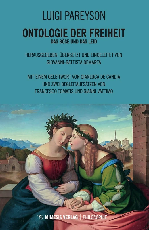 Ontologie der Freiheit: Das Böse und das Leid