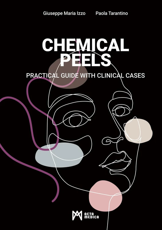 Chemical Peels: Practical Guide with Clinical Cases