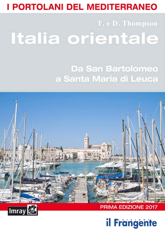 Italia orientale. Da San Bartolomeo a Santa Maria di Leuca. Portolano del Mediterraneo - Image 1