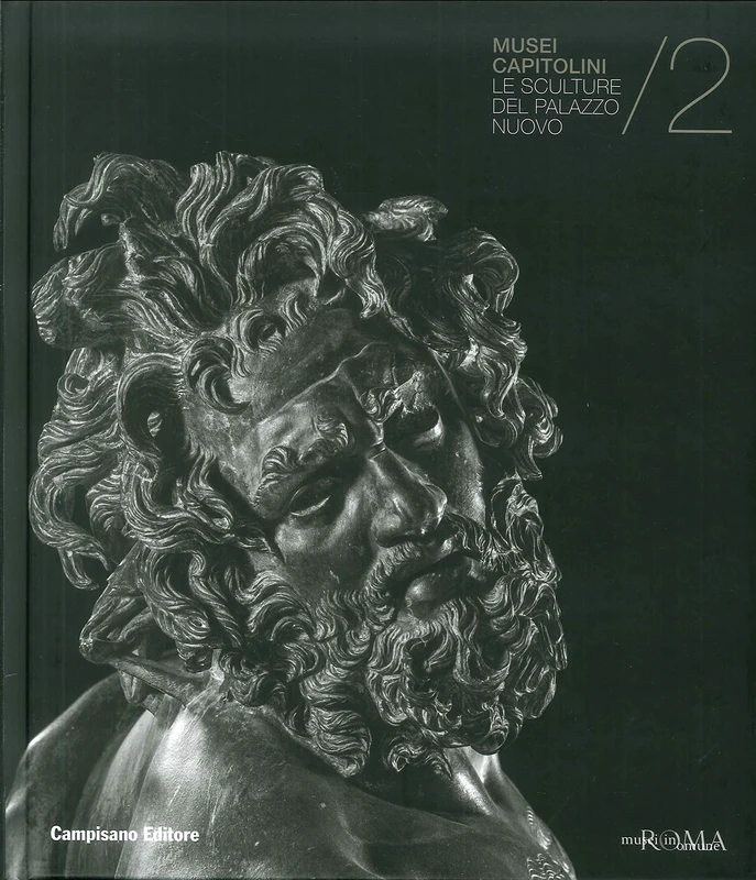 Le sculture del Palazzo Nuovo. Musei Capitolini