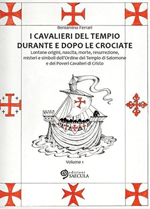 I Cavalieri del Tempio durante e dopo le crociate. Lontane origini, nascita, morte, resurrezione, misteri e simboli dell'Ordine del Tempio di Salomone... vol. 1-2 - Image 1