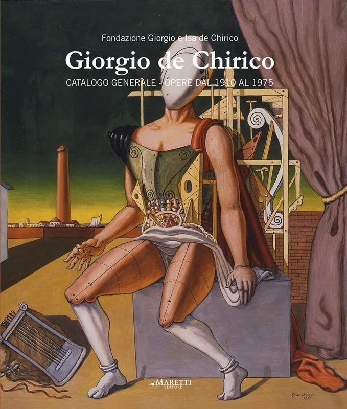 Giorgio De Chirico General Catalogue Vol.II.: Works from 1910-1975