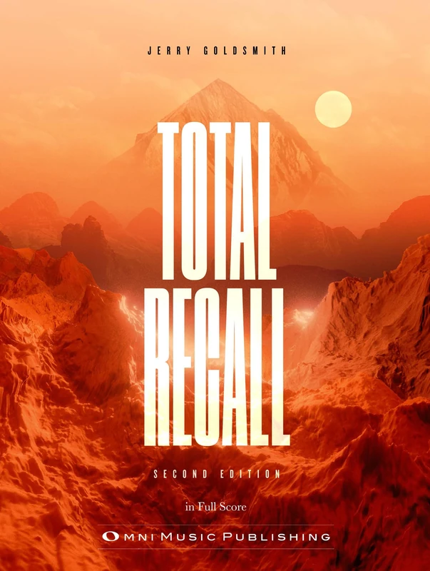 Total Recall - Second Edition Orchestral Score - Full Score - OMNI Music Publishing (OMNI 79551): Zweite Auflage. Studienpartitur.