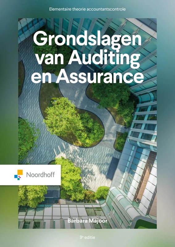 Grondslagen van auditing & assurance (Elementaire theorie accountantscontrole, 1)