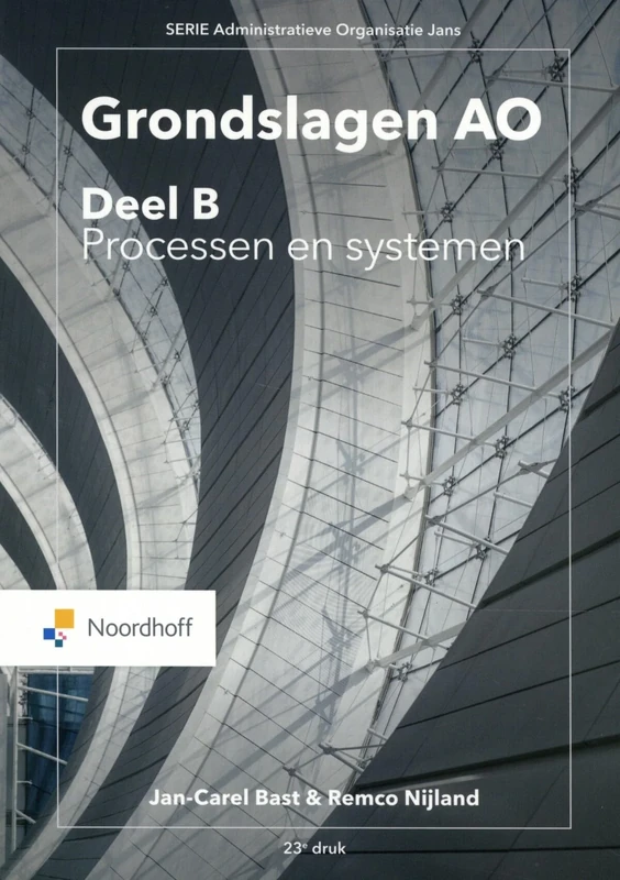 Grondslagen AO: deel B , Processen en systemen