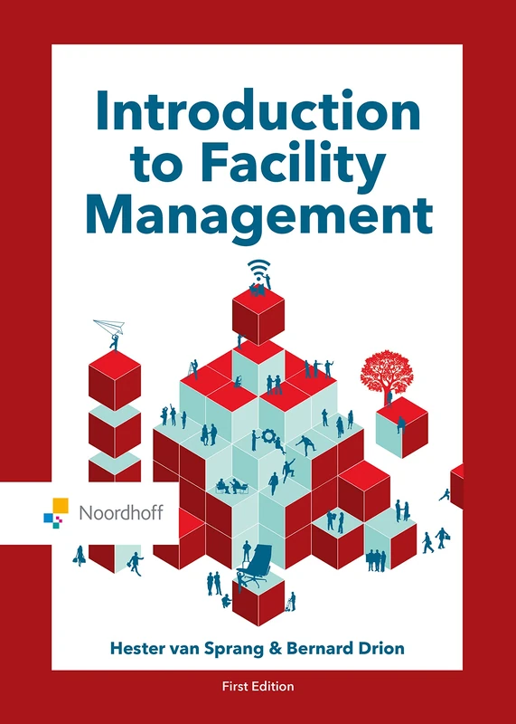 Introduction to Facility Management (Routledge-Noordhoff International Editions)