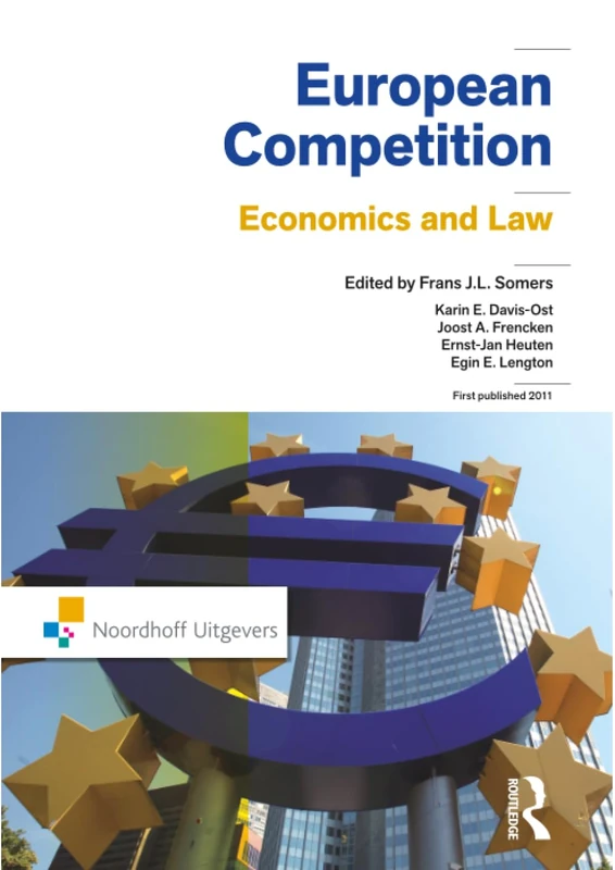 European Competition: Economics and law (Routledge-Noordhoff International Editions)