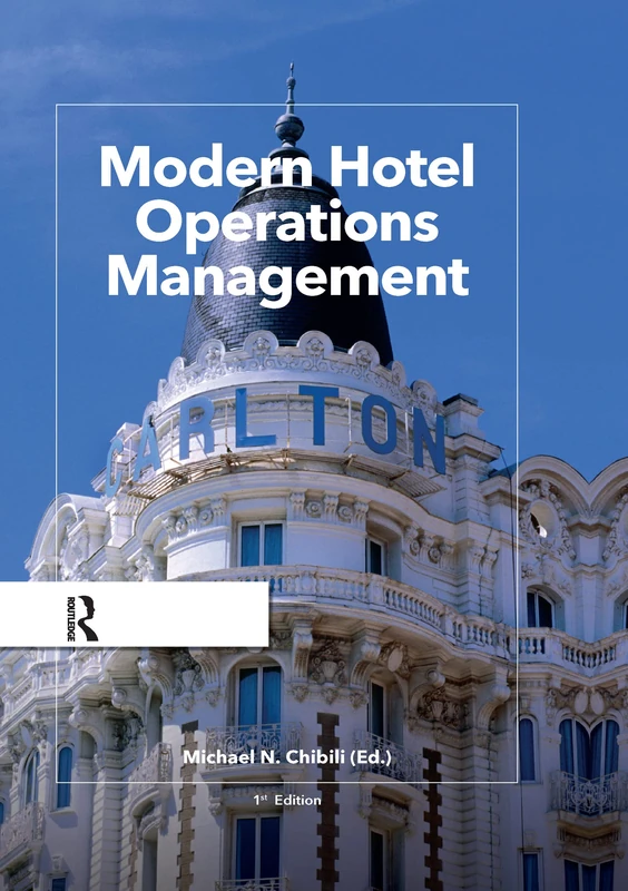 Modern Hotel Operations Management (Routledge-Noordhoff International Editions)