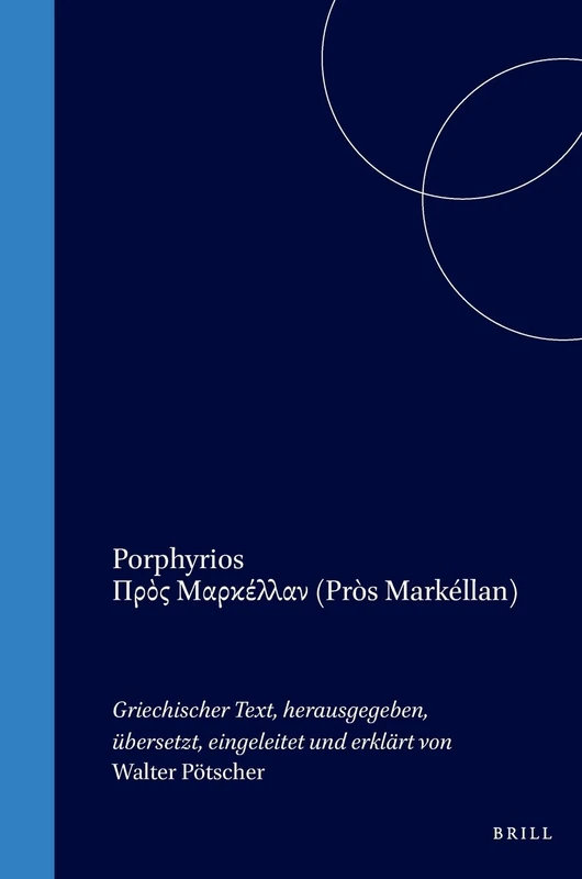 "Pros Markellan" (Philosophia Antiqua): Griechischer Text, herausgegeben, übersetzt, eingeleitet und erklärt: 15 - Image 1