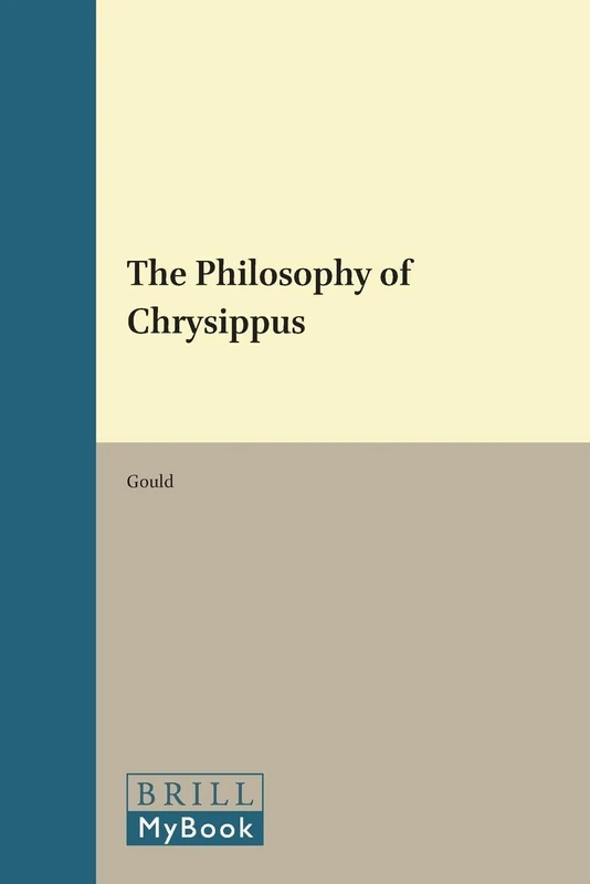 The Philosophy of Chrysippus (Philosophia Antiqua): 17