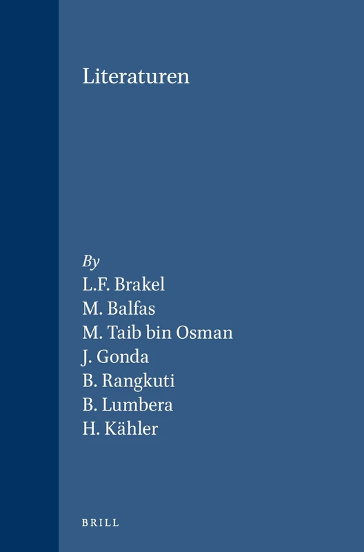 Literaturen (Handbook of Oriental Studies. Section 3 Southeast Asia / Handbook of Oriental Studies. Section 3 Southeast Asia, Literature): 3/1